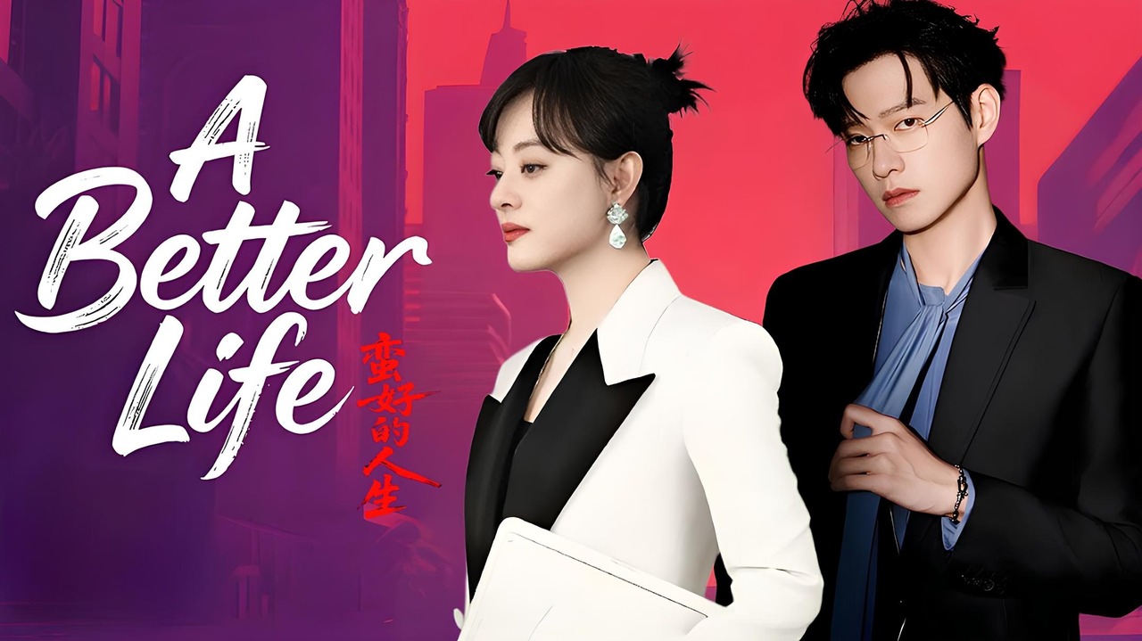 A Better Life